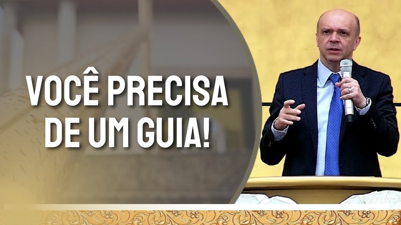 VOCÊ PRECISA DE UM GUIA!