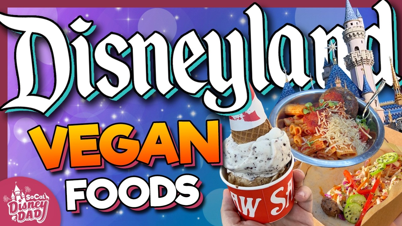 EVERY Plant-Based Food & Snack at Disneyland (NOT just for Vegans)
