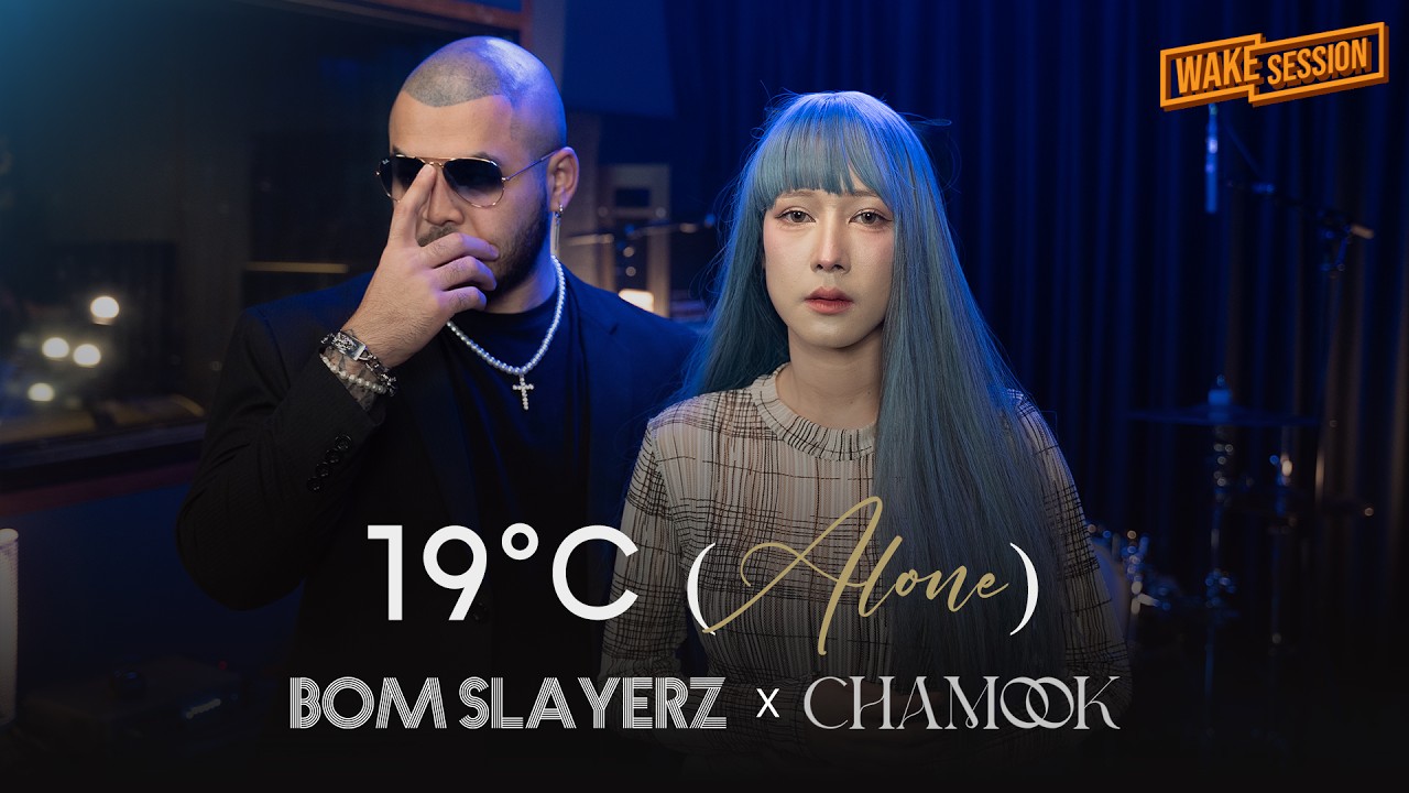 Bom Slayerz - 19 องศา feat.ชามุก [Wake Session]