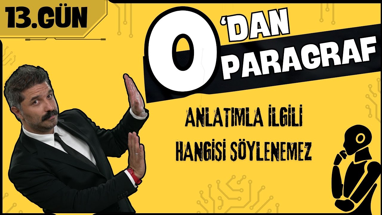 Anlatımla İlgili Hangisi Söylenemez | 0'dan Paragraf Kampı | 13.GÜN