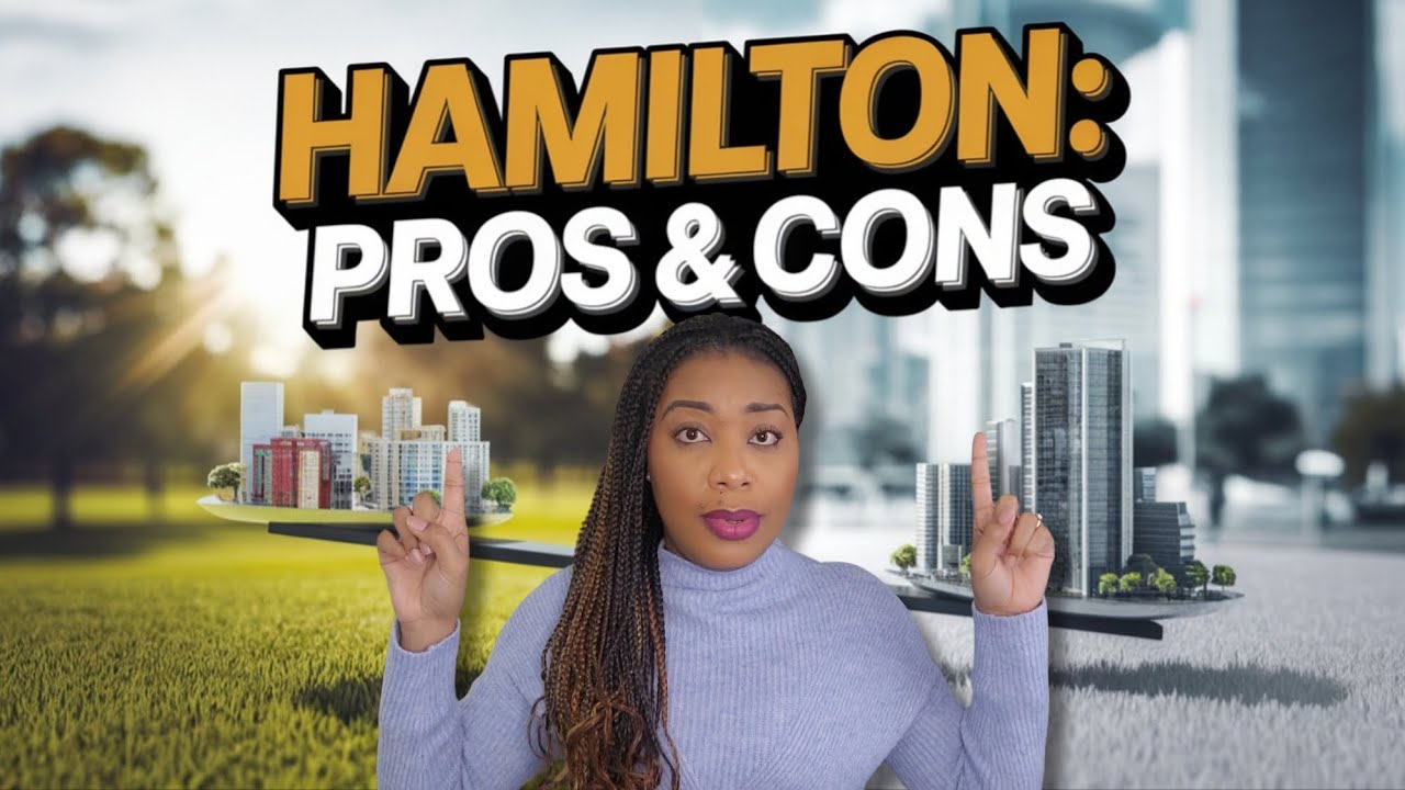 Pros and Cons of Living in Hamilton