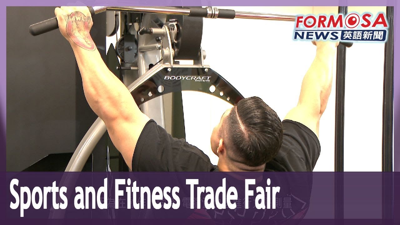 Trade fair brings Taiwan&rsquo;s sports and fitness technology to an international audience