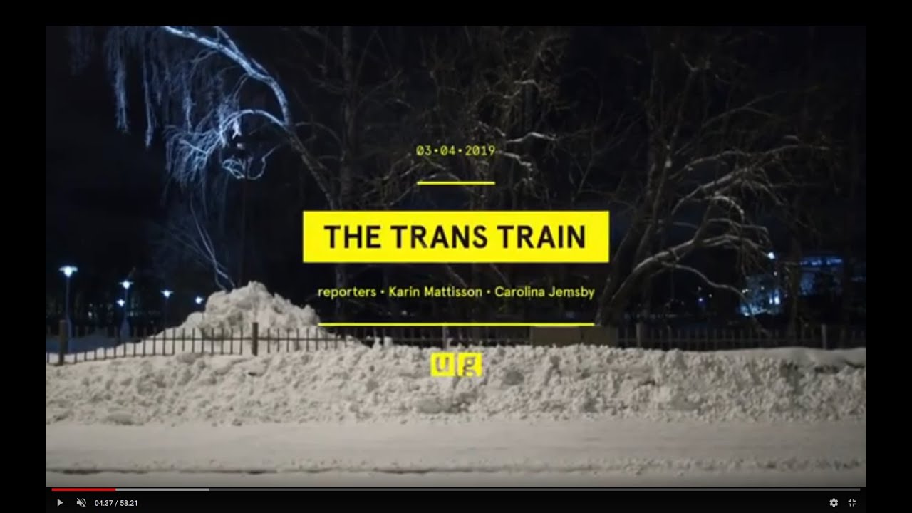 The Trans Train 1/3  Documentaire Suédois - Sous-titres en Français