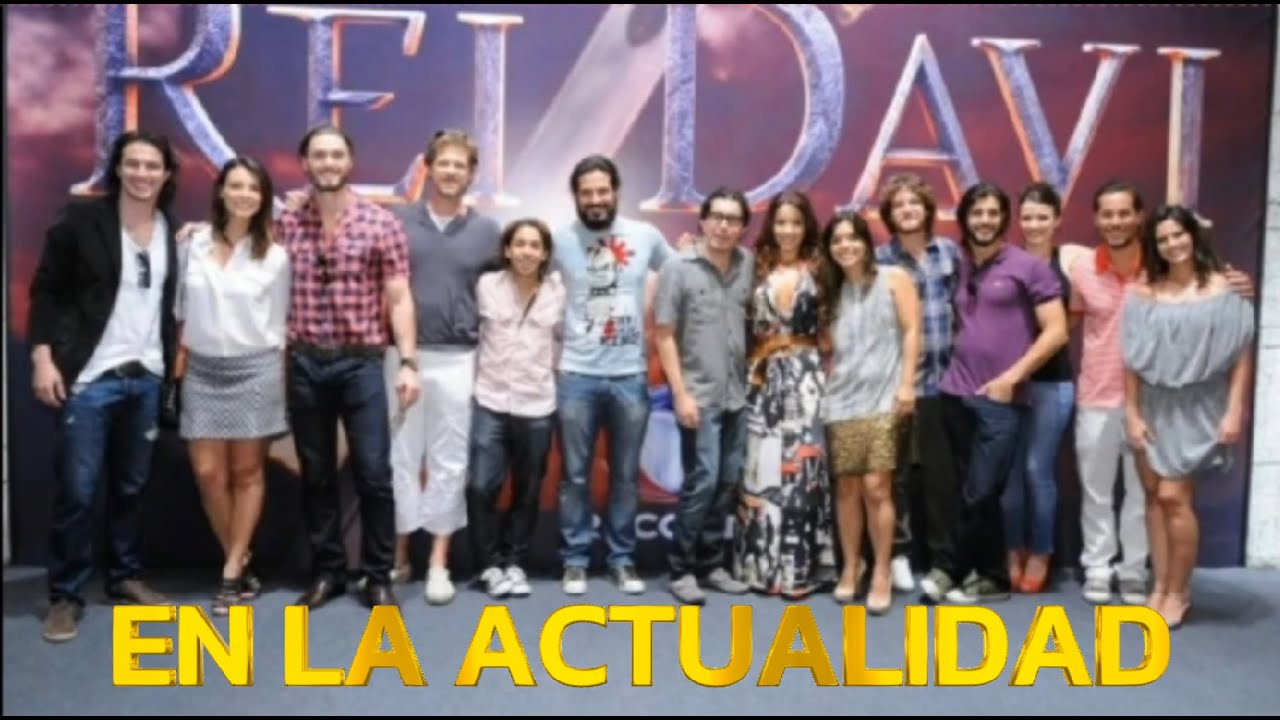 ACTORES DEL REY DAVID EN LA ACTUALIDAD