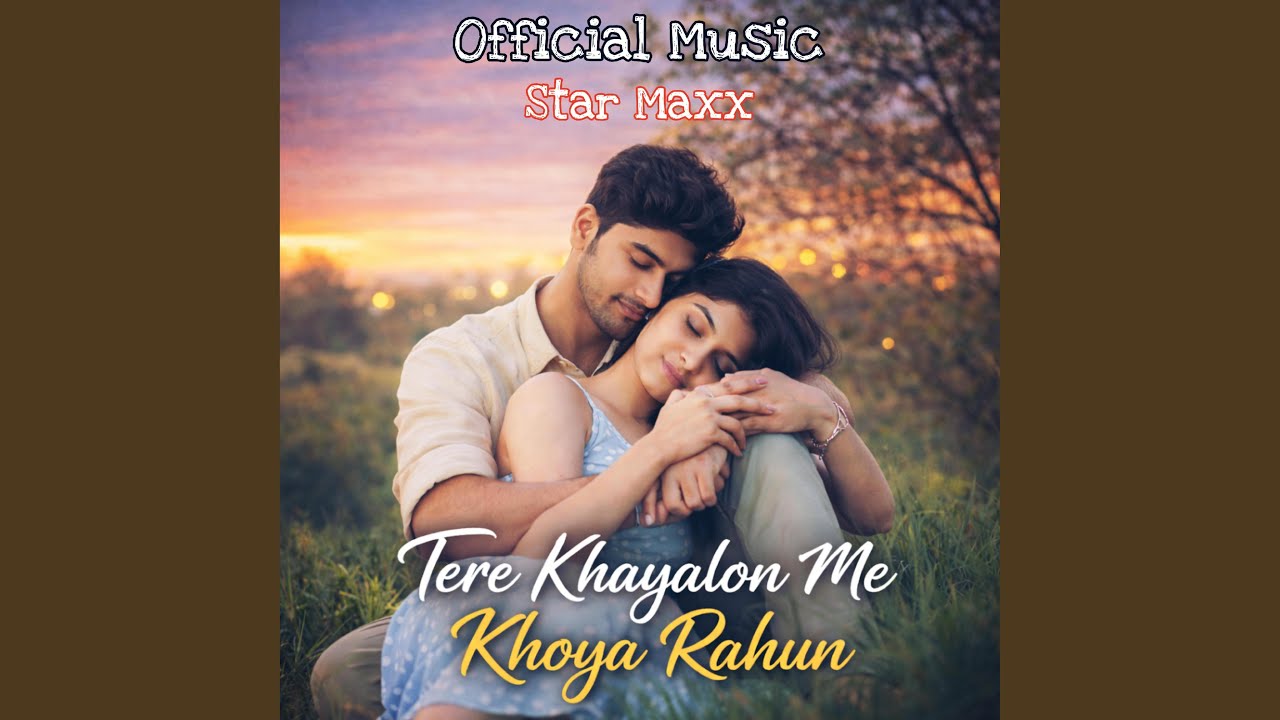 Tere Khayalon Me Khoya Rahun