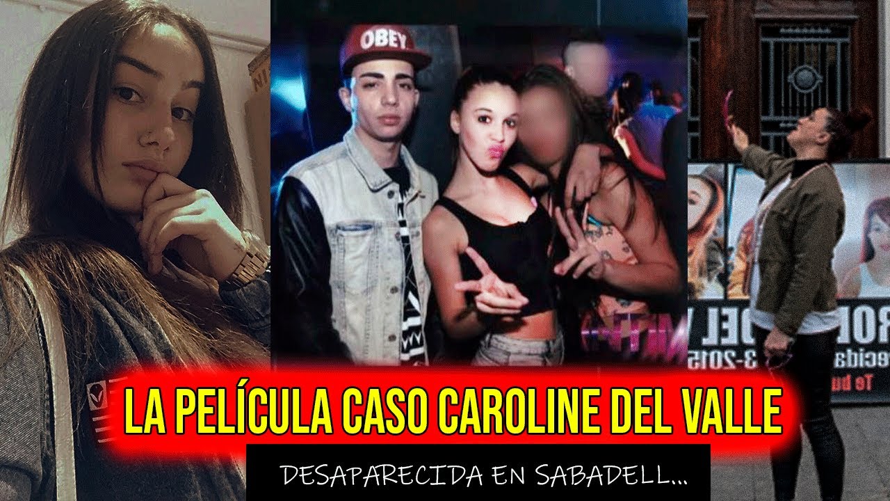 LA PELÍCULA CASO CAROLINE DEL VALLE ¿SUS AMIGAS TENÍAN UN PLAN? ¿CAROL DEL VALLE ESTÁ VIVA?