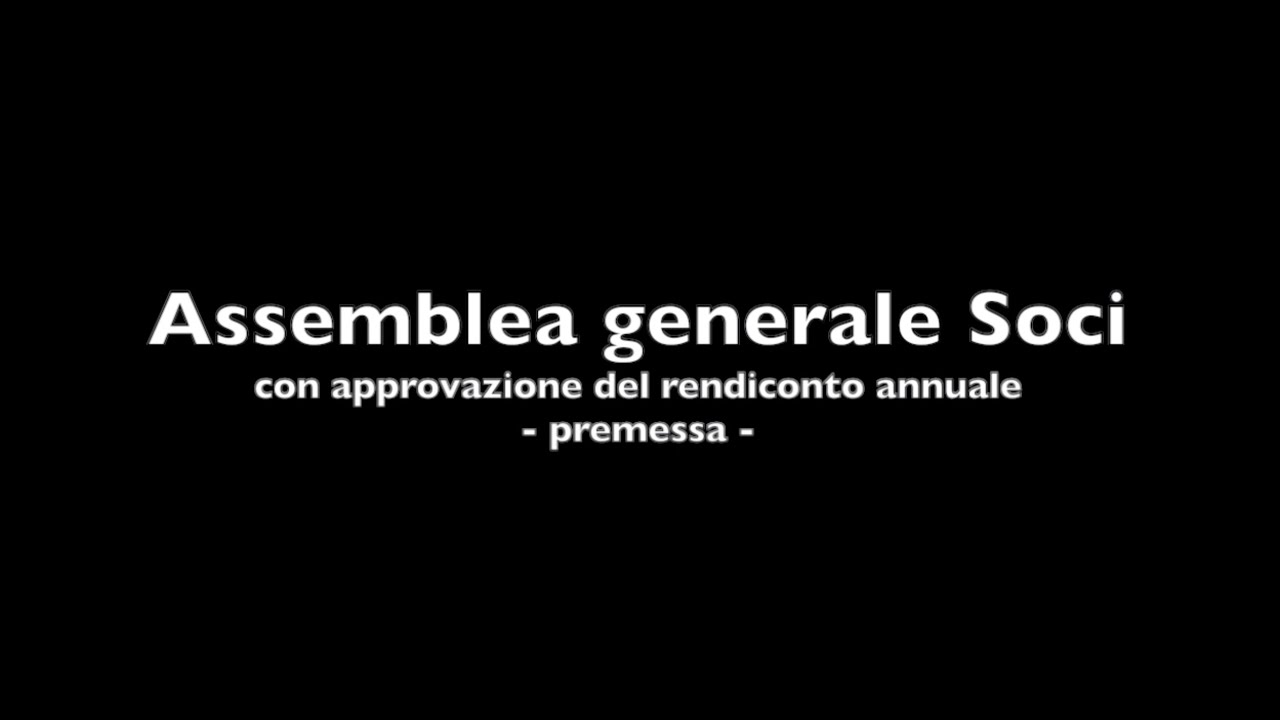 Assemblea generale Soci ASD - 1 premessa