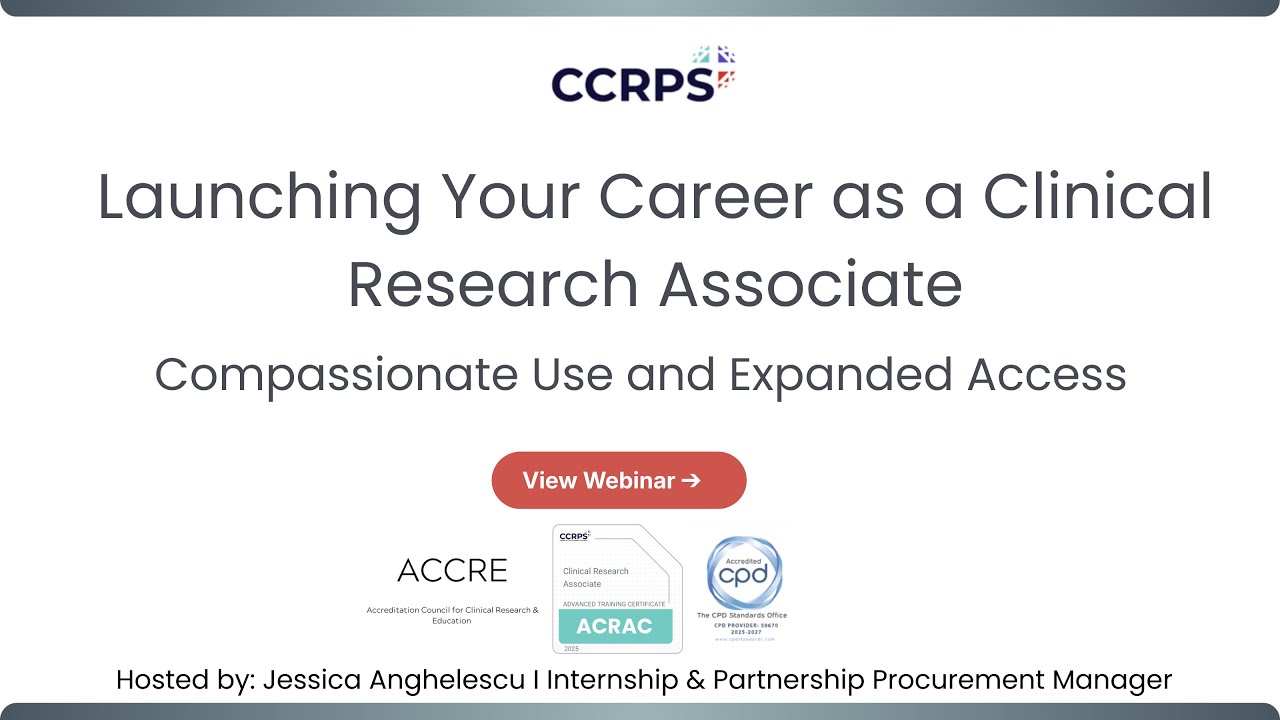 Clinical Research Certification: Compassionate Use and Expanded Access