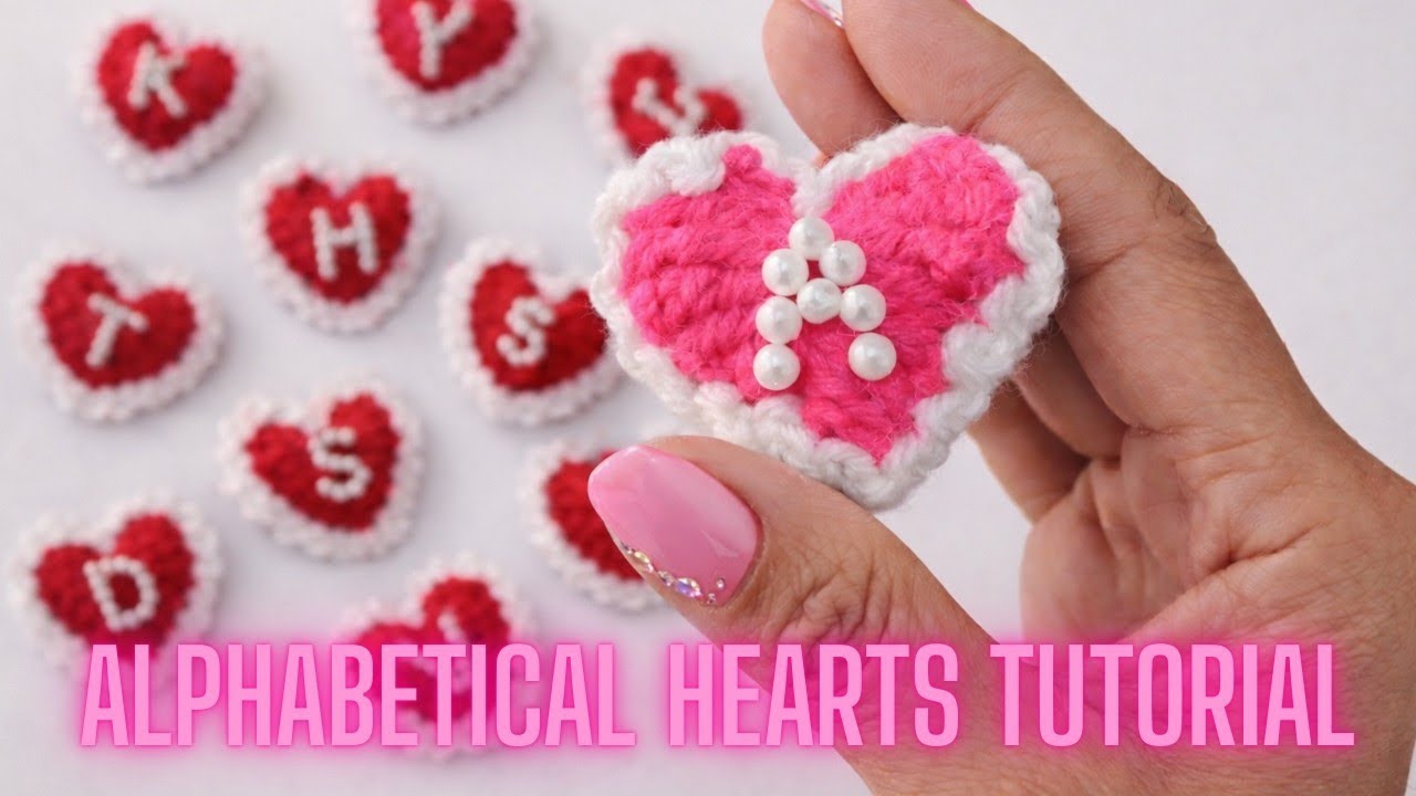 How to Crochet Alphabet Hearts | Beginner Friendly Crochet Tutorial | MUST WATCH