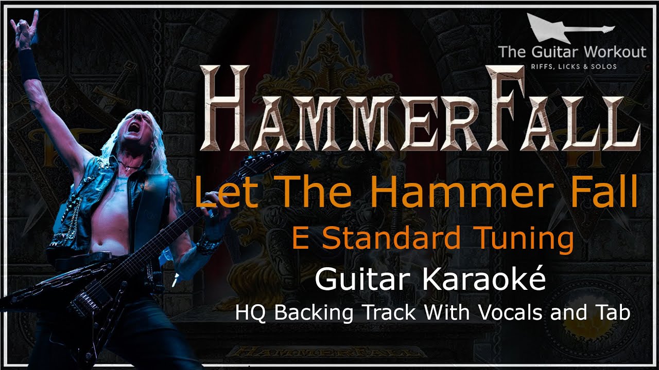 HammerFall - Let The Hammer Fall (HQ Backing Track with vocals & tab | Guitar Karaoke)