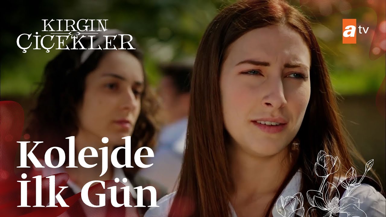 Kolejde ilk gün😎| Kırgın Çiçekler Mix Sahneler