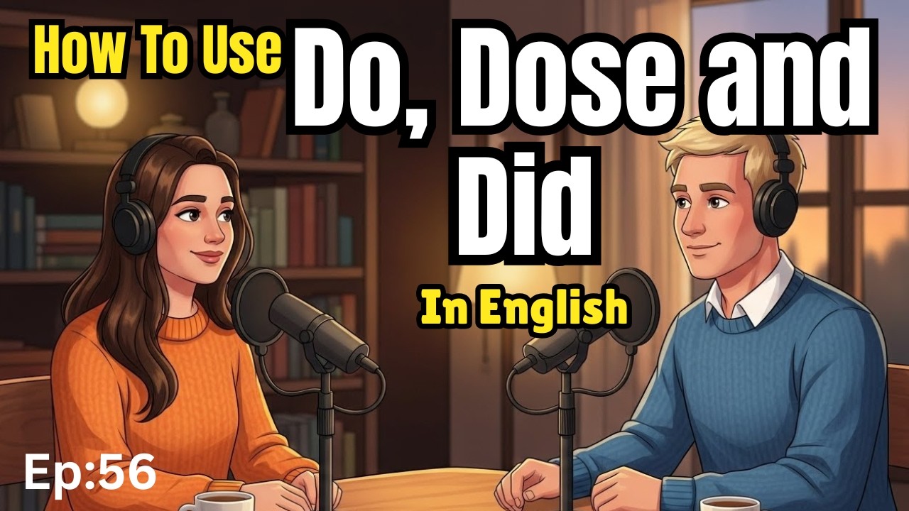 How to Use DO, DOES, and DID in Daily English | Easy English Conversations | English Podcast