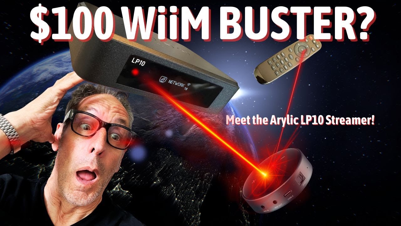 $100 WiiM BUSTER? Meet the ARYLIC LP10 Streamer!