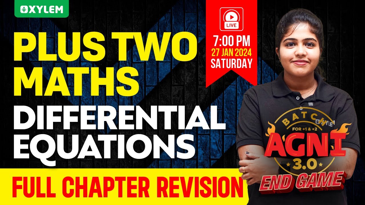 Plus Two Maths - Differential Equations | Xylem Plus Two