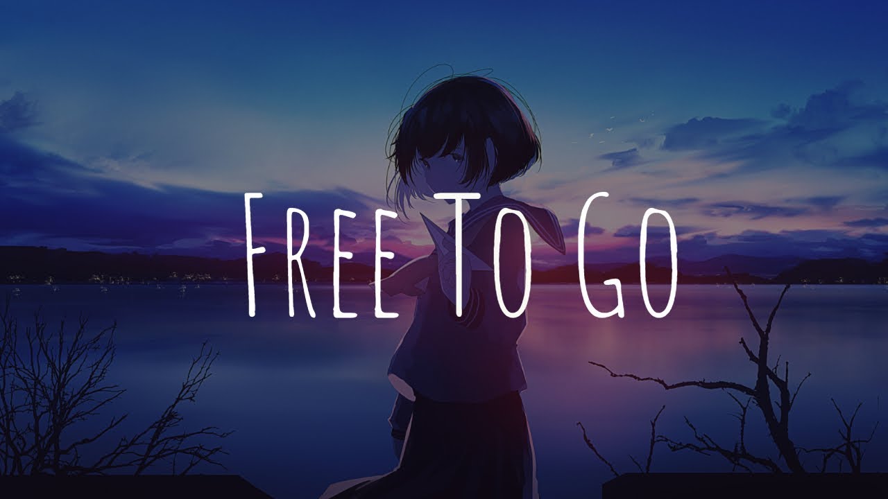 「Nightcore」- Free To Go (Seeb, Highasakite)