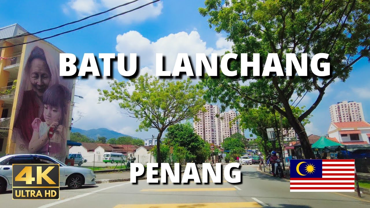 槟城, DRIVING BATU LANCHANG, PENANG, MALAYSIA