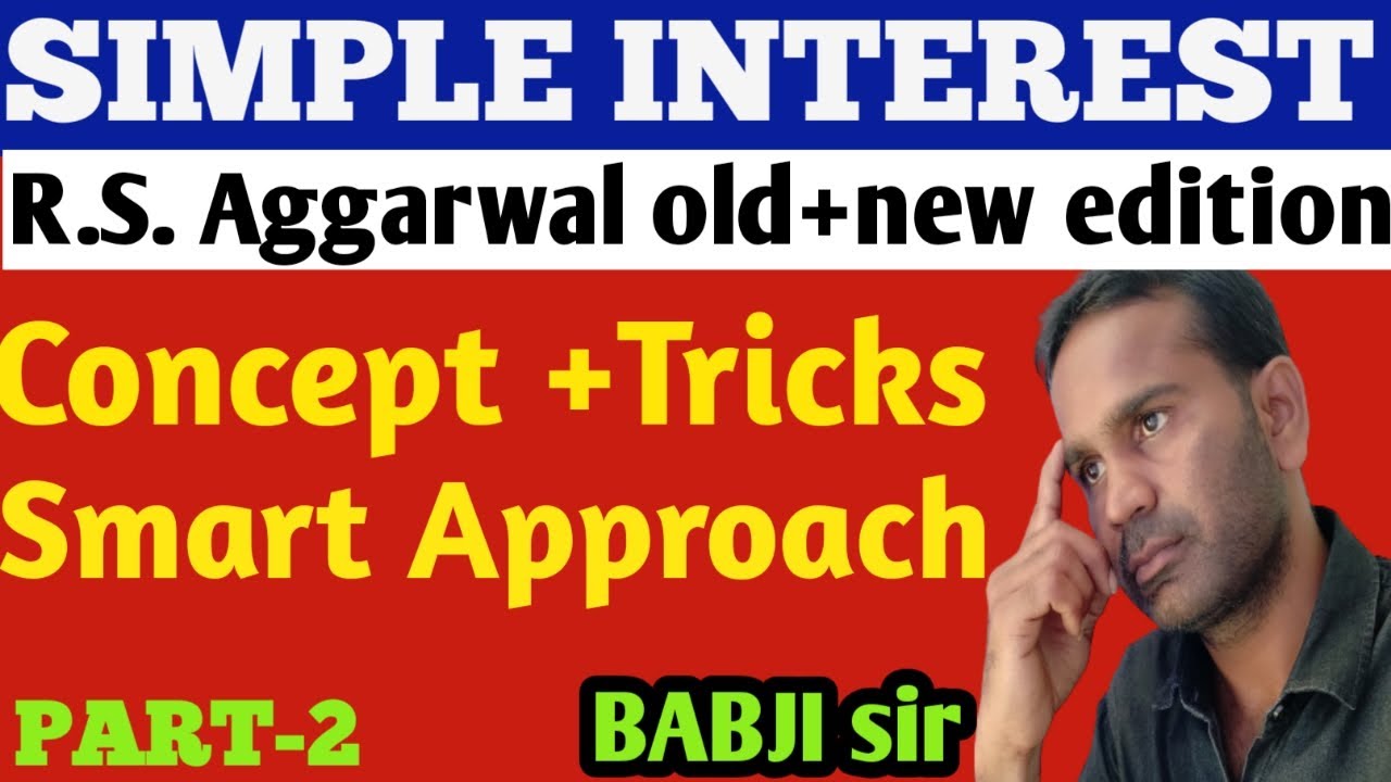 SIMPLE INTEREST-2 concept, problems#RS AGARWAL# ARITHMETIC classes in telugu#babji study point