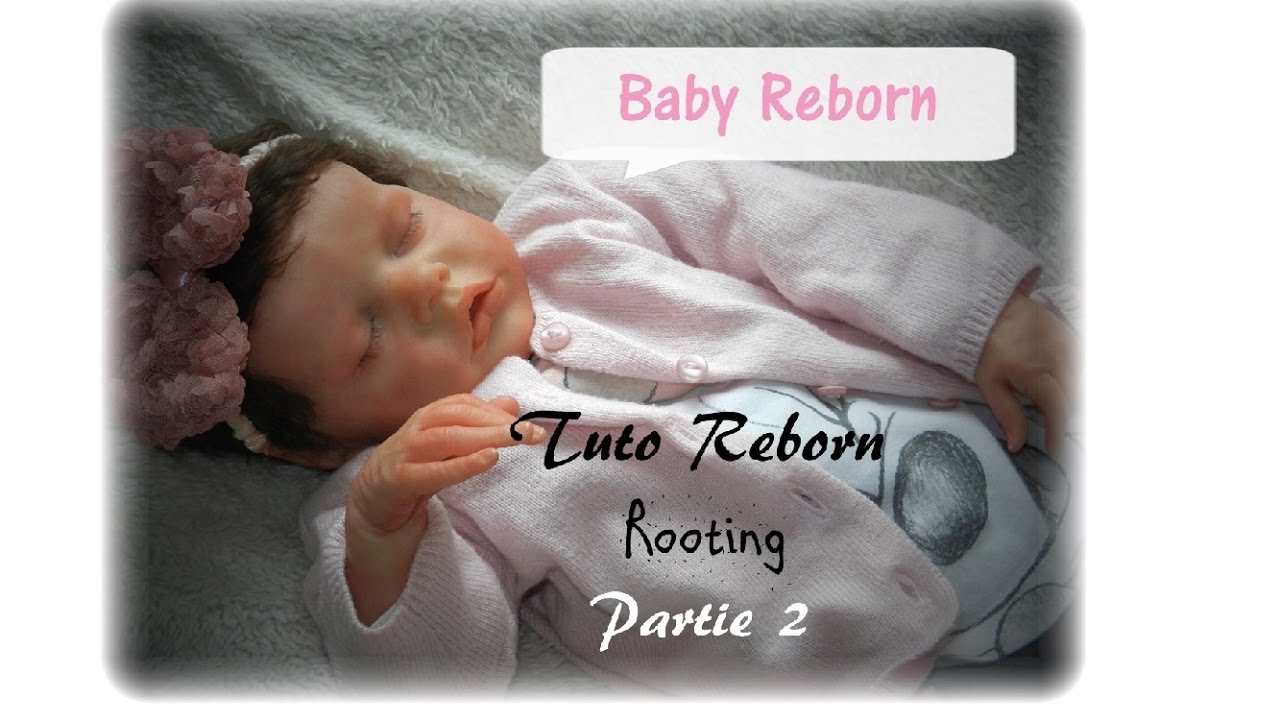 TUTO REBORNING  - ROOTING l Partie 2