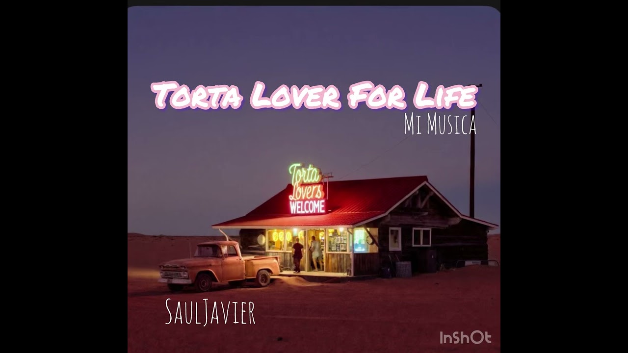 Torta Lover For Life(Corrido Tumbado)