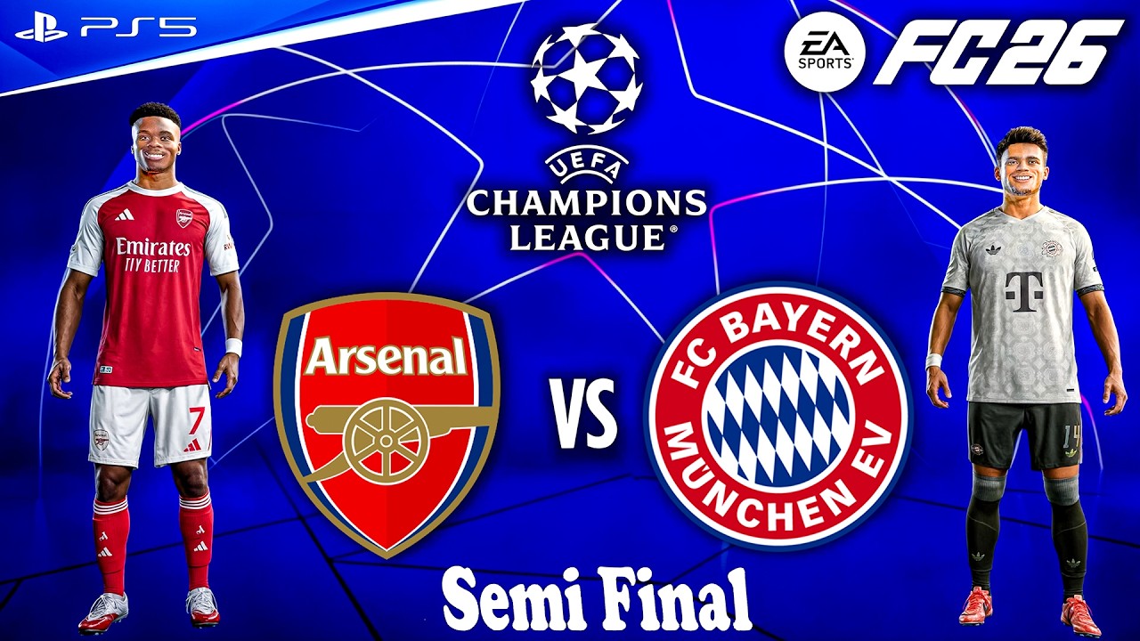 FC 26 - Arsenal vs. Bayern Munich Ft. Gyokeres, Kane | UEFA Champions League Semi Final | PS5 [4K60]
