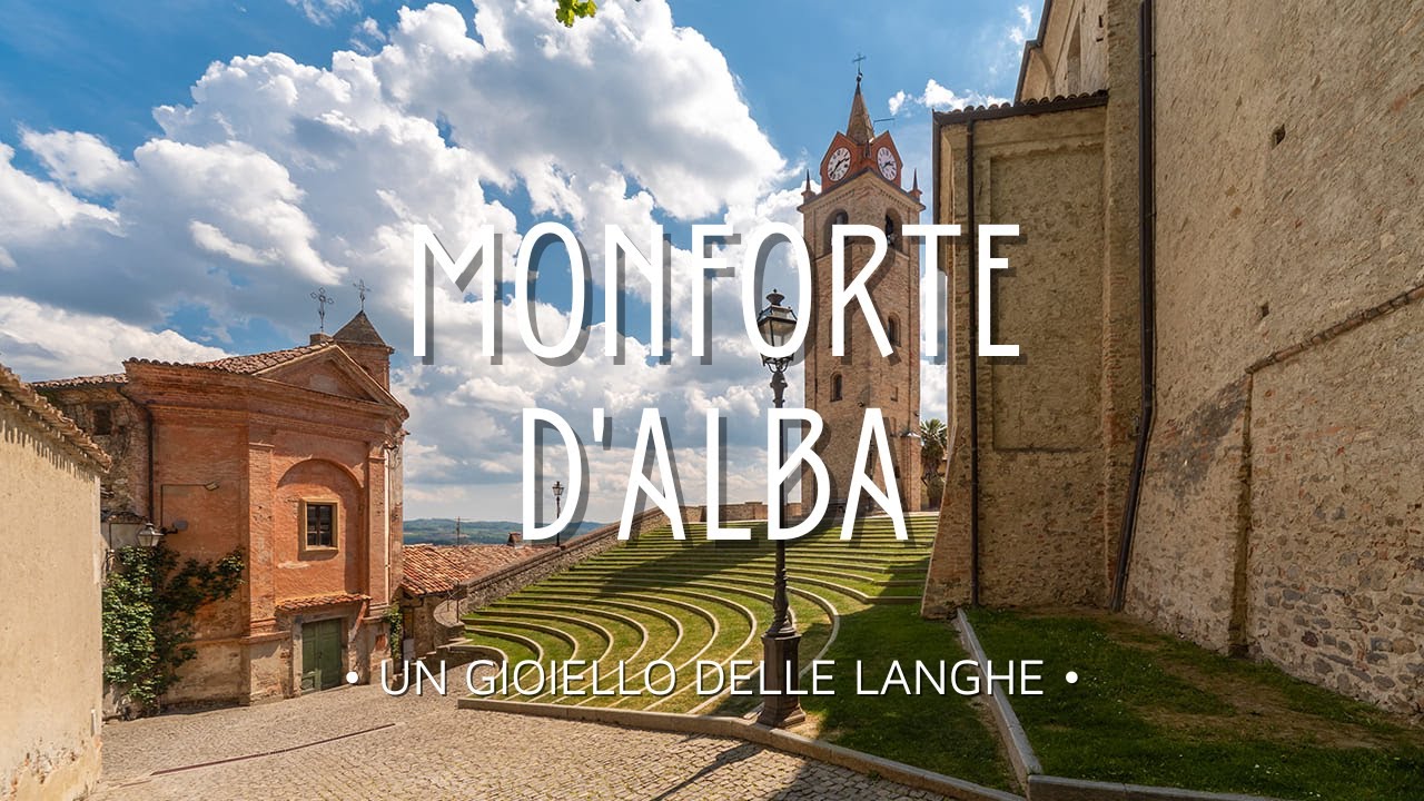 Monforte d'Alba ~ Un gioiello delle Langhe
