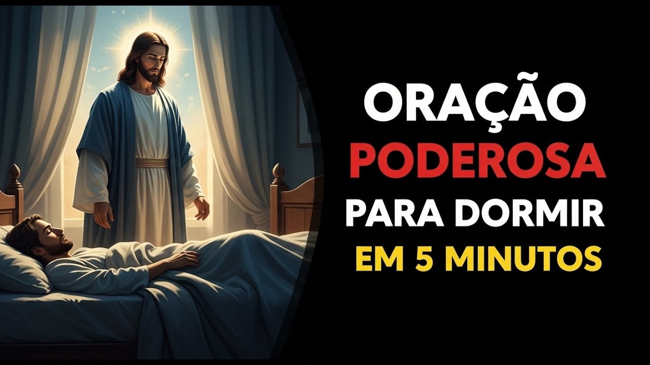 ORAÇÃO PARA DORMIR, OUÇA E VOCÊ ADORMECERÁ em 5 MINUTOS, DEUS TE DÁ SEGURANÇA