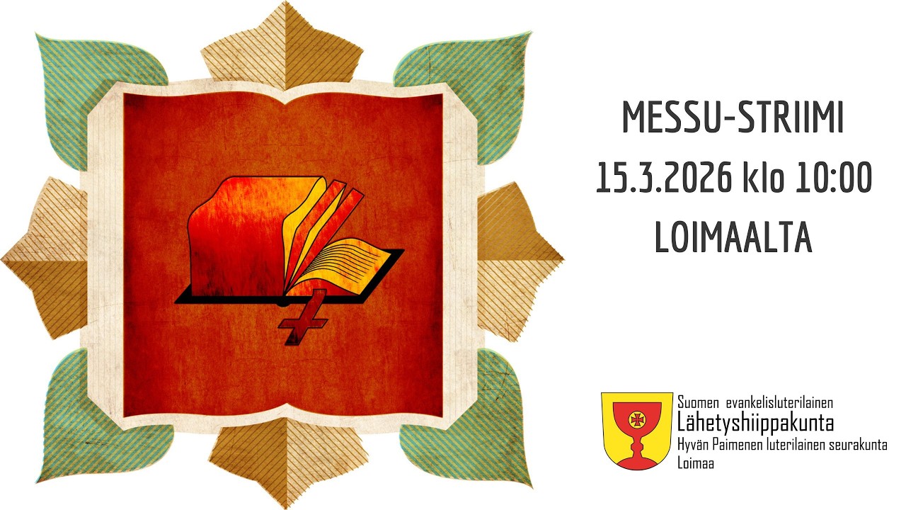 Messu Loimaalta sunnuntaina 15.3.2026 klo 10:00