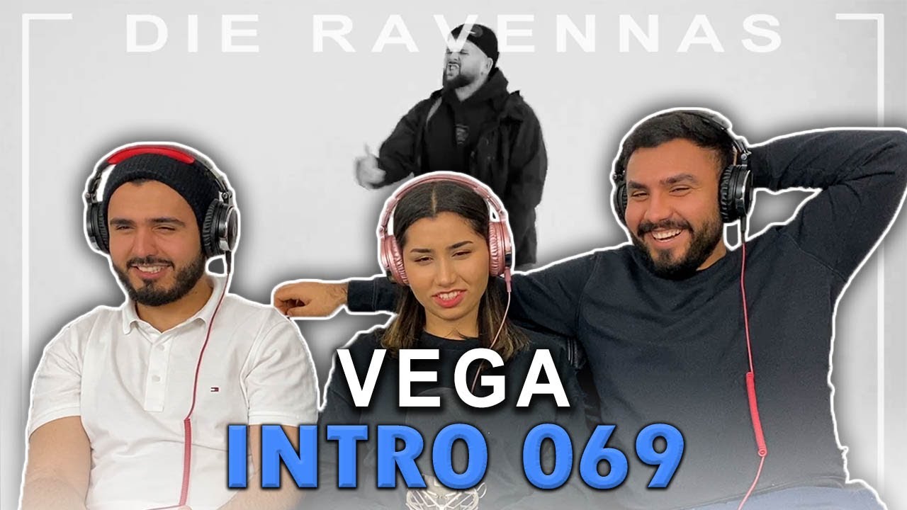 Reaction auf VEGA - INTRO 069 | Die Ravennas