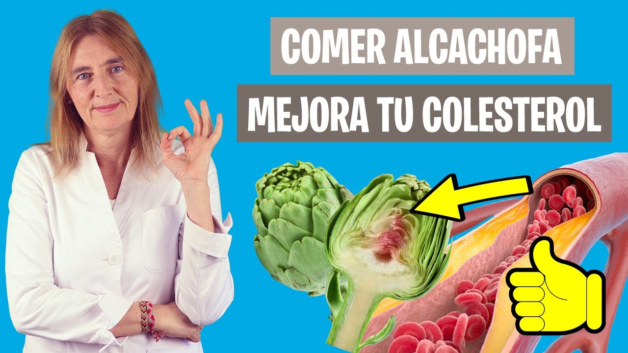 El PODER de la ALCACHOFA en tu COLESTEROL | Pon alcachofas en tu dieta | Nutrición clínica