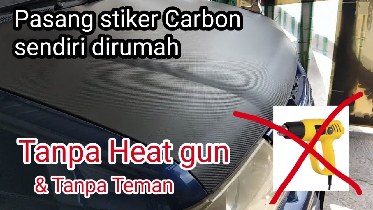 Pasang stiker carbon doff kap mesin mobil panther tanpa heat / hot gun , alat seadanya, skotlet
