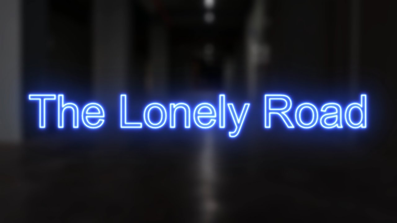 The Lonely Road (Official Lyric Video)