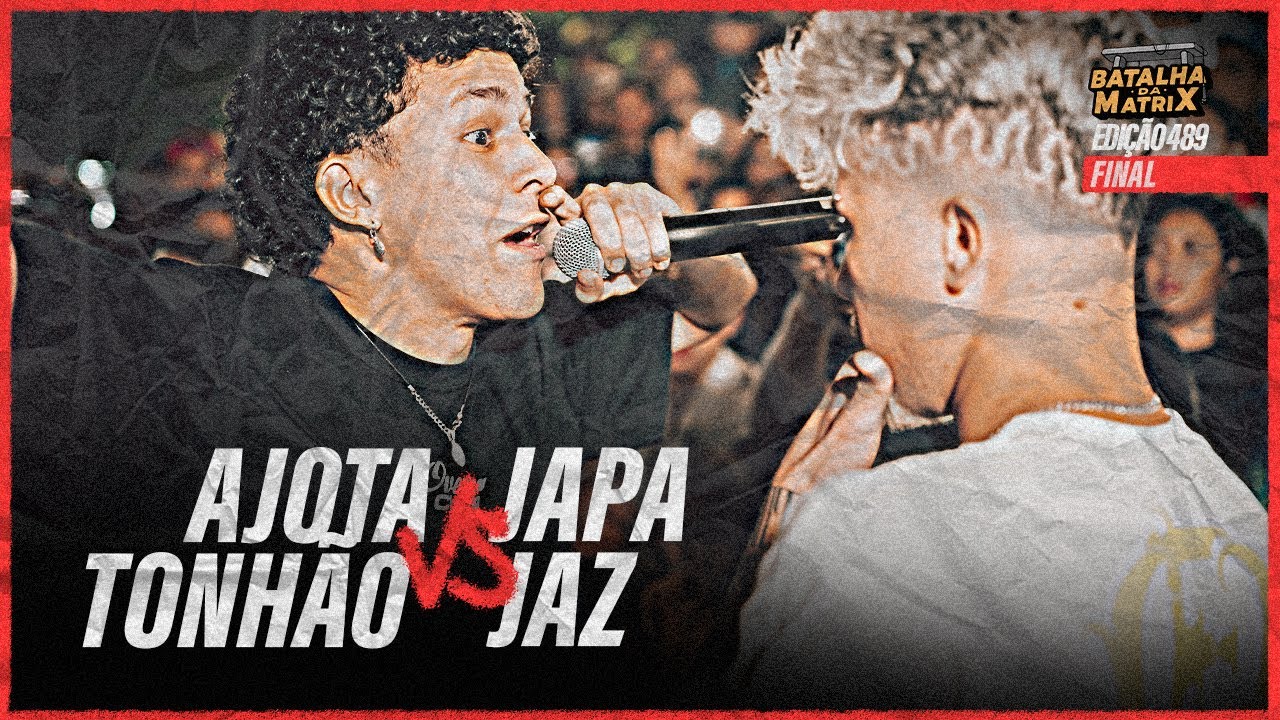 Ajota & Tonhão (CE) x Japa (BA) & Jaz (BA) | MATRIX VS TORRE | Final | Batalha da Matrix [489]