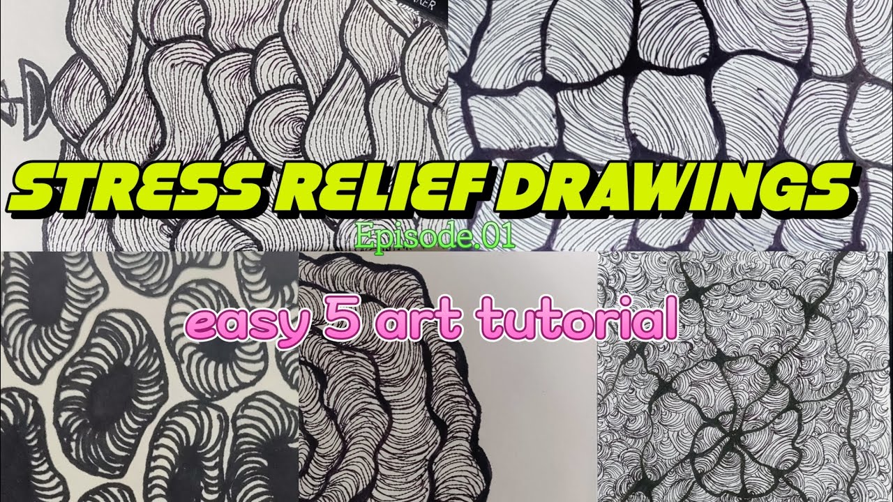 🎨 STRESS RELIEF DRAWINGS | Episode 01 | 5 Easy Art Tutorials for Relaxation 🎨