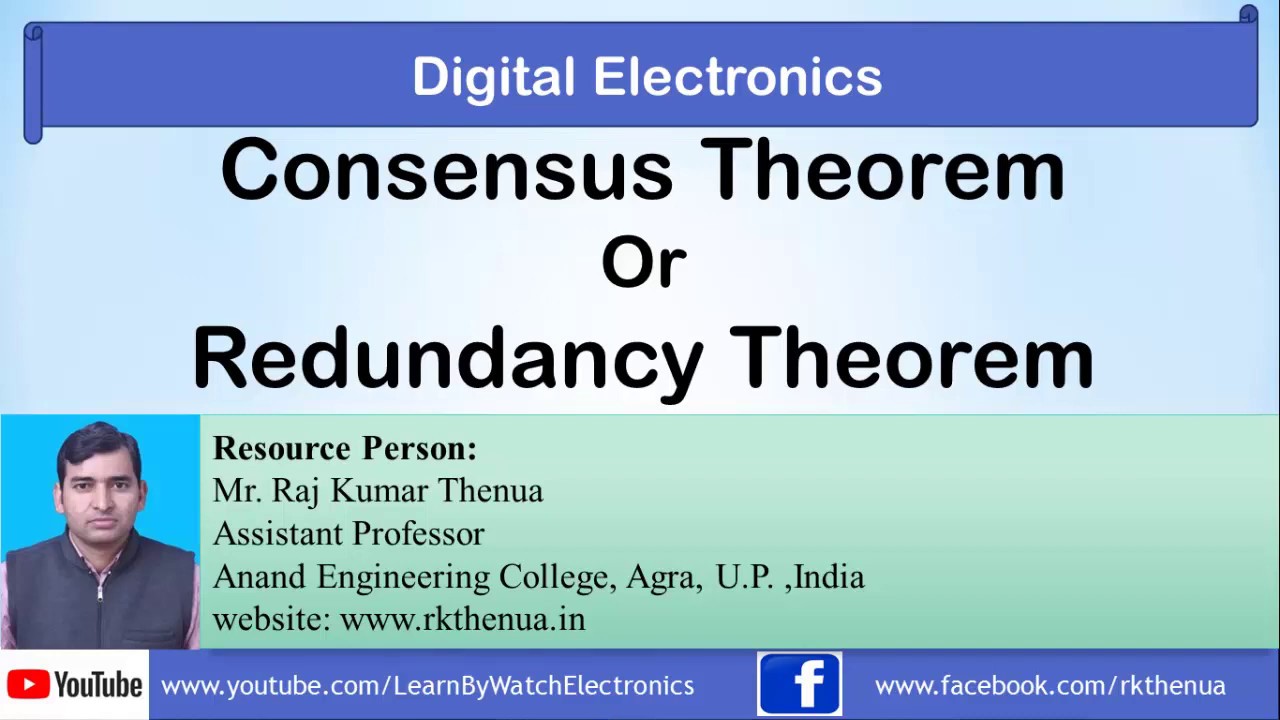 Consensus Theorem or Redundancy theorem | Hindi/ Urdu | Digital Electronics by Raj Kumar Thenua
