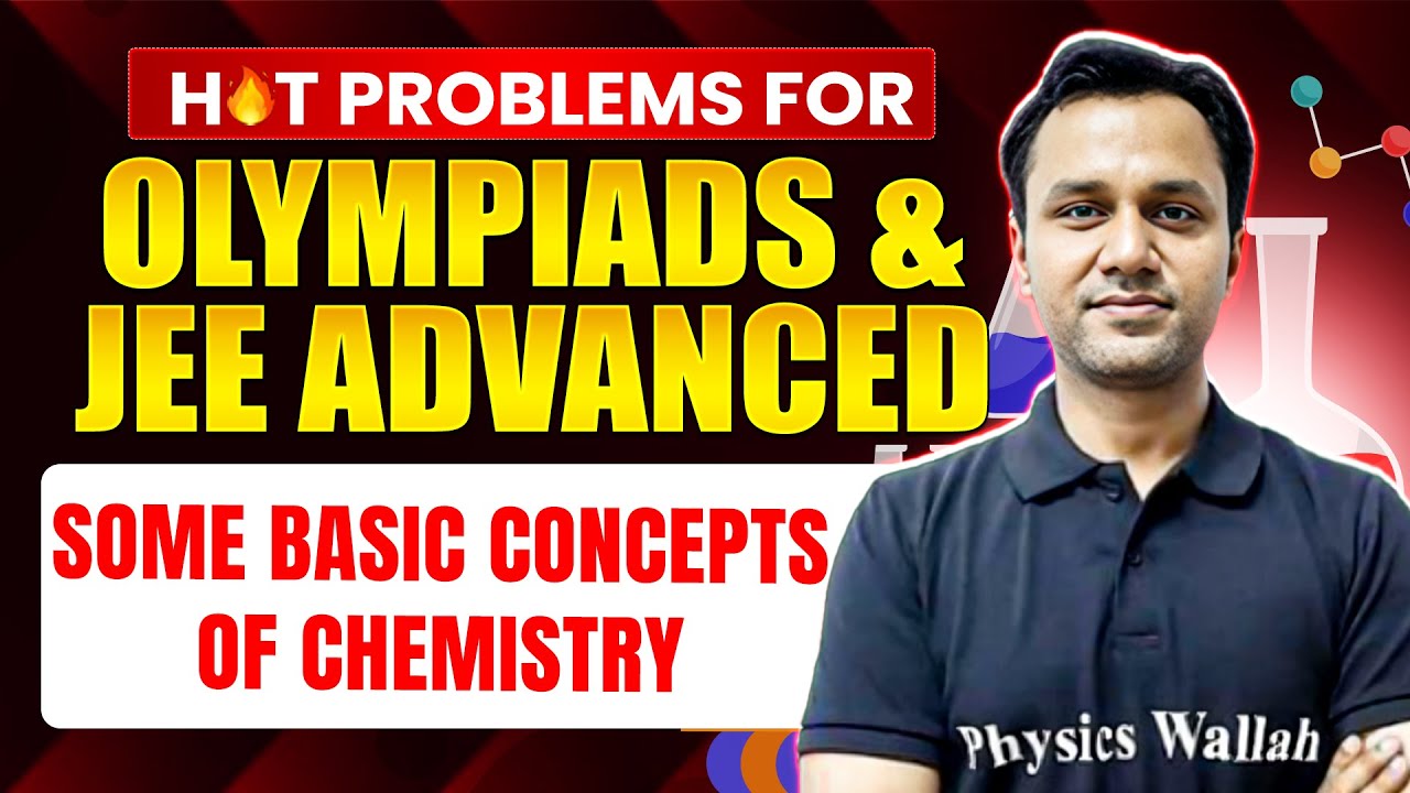 SOME BASIC CONCEPTS OF CHEMISTRY : HOT Problems for JEE Advanced & Olympiads (NSEC,INChO)