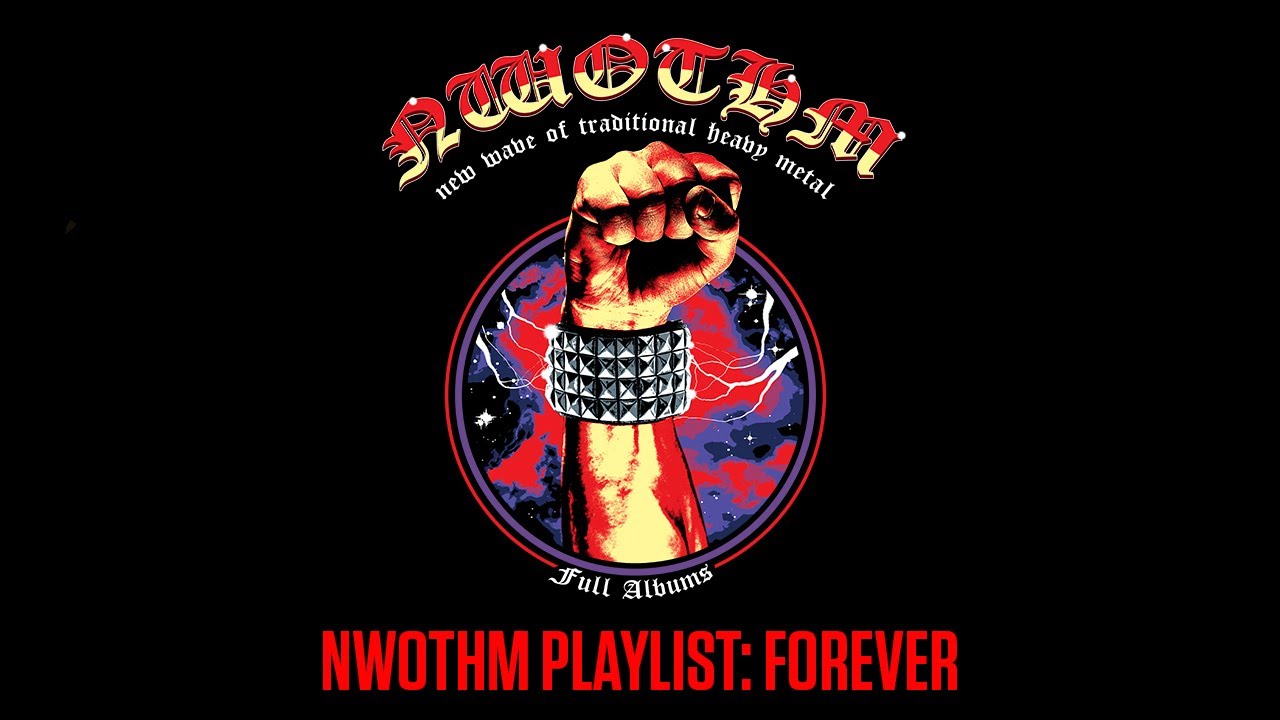 NWOTHM PLAYLIST: FOREVER
