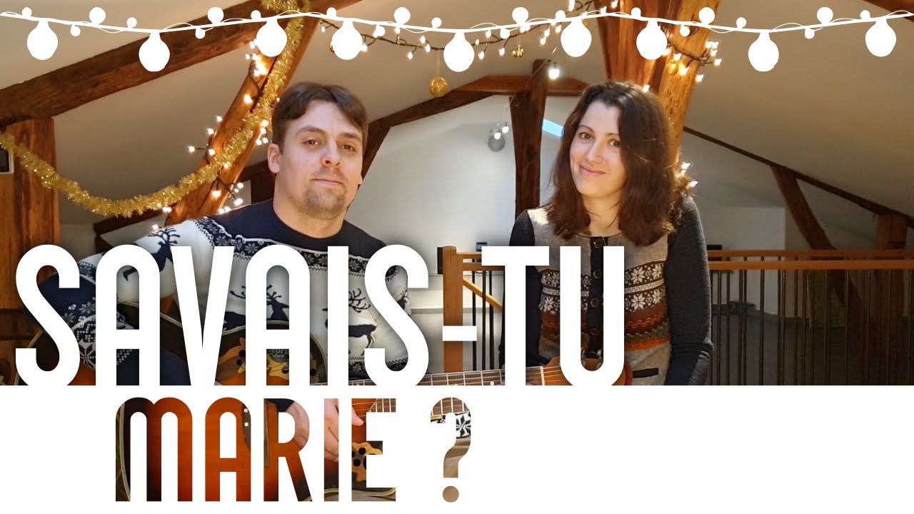 Savais-tu, Marie ? (cover) ♫♪ Collectif LPC