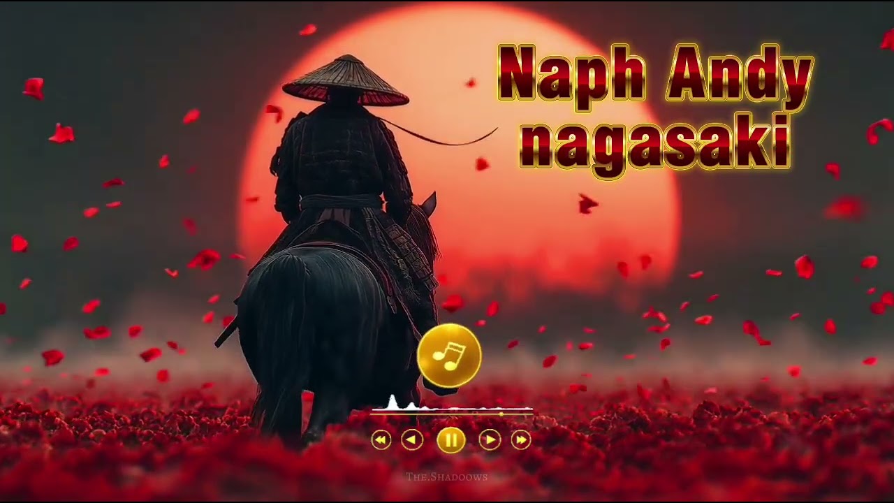 Naph Andy - Nagasaki ( visualizer)