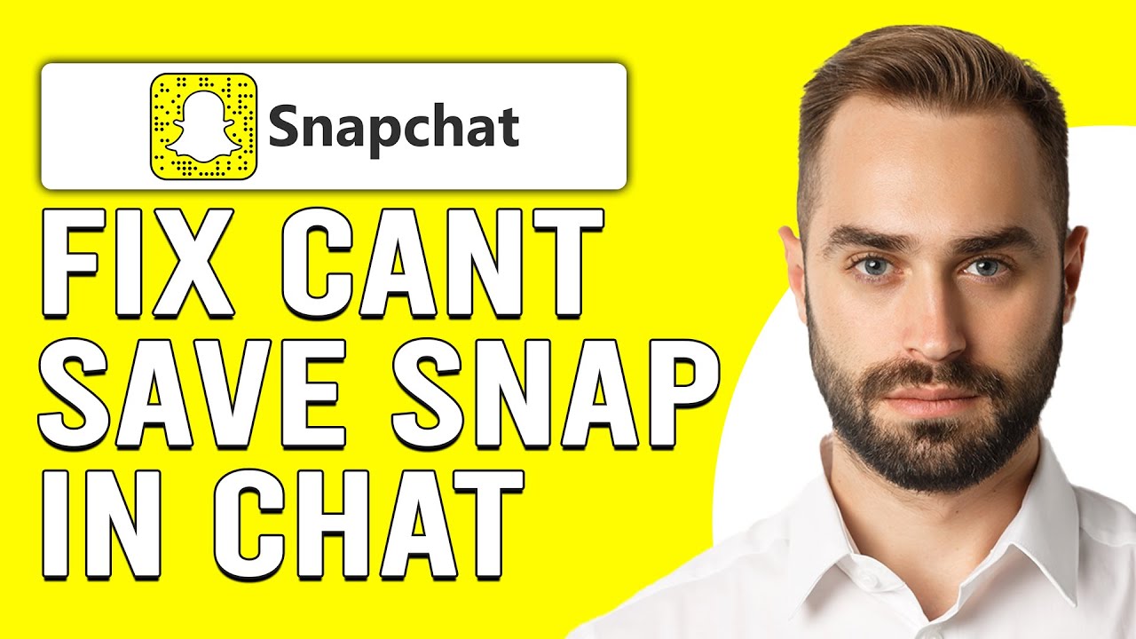How To Fix Snapchat Can't Save Snap In Chat (Why Can't I Save Snaps In Snapchat's Chat?)