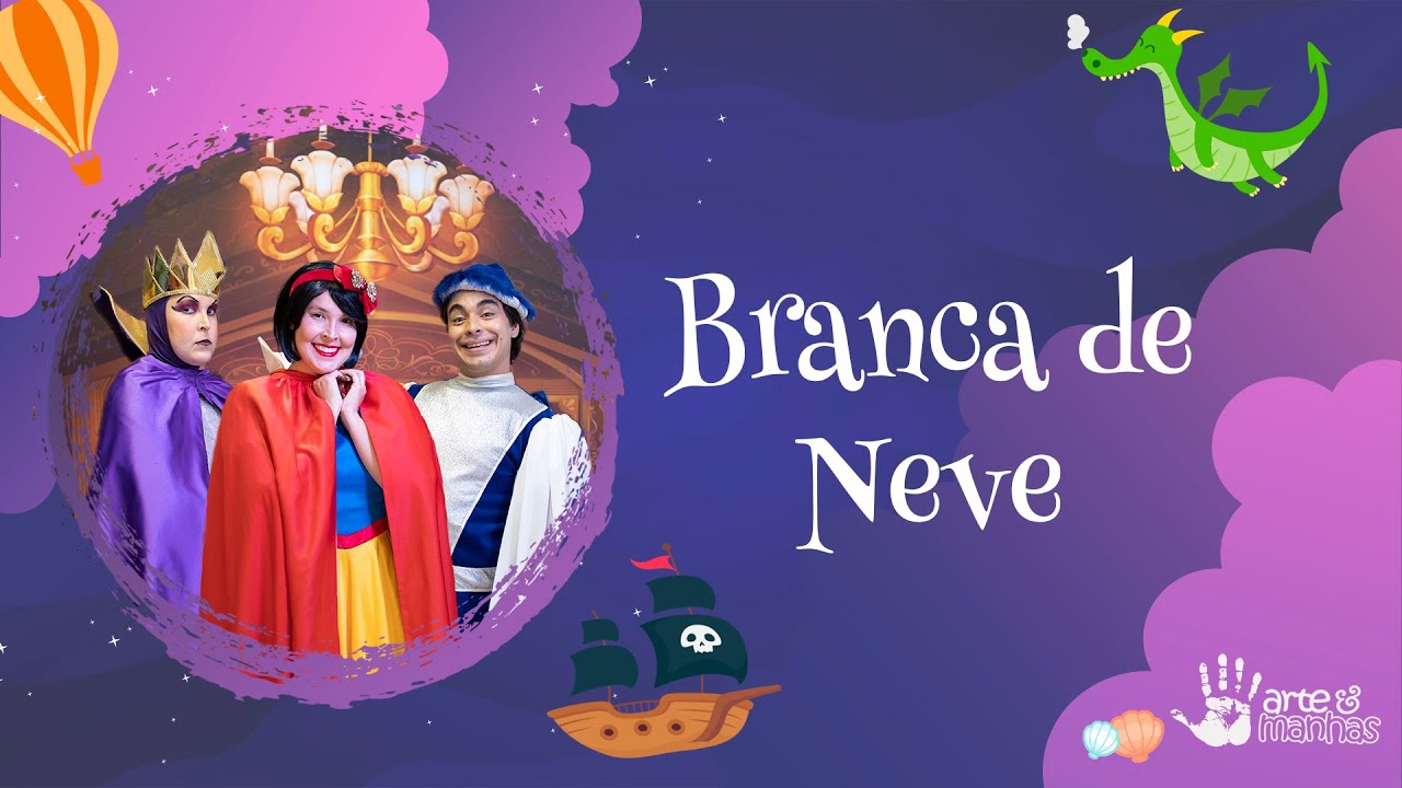 Branca de Neve - Tá na hora do Teatro