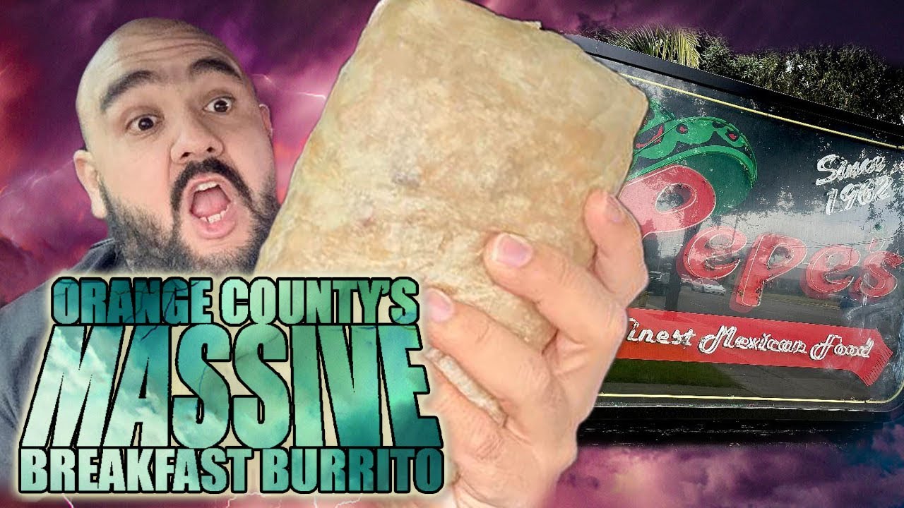 Huge Breakfast Burrito In Orange County