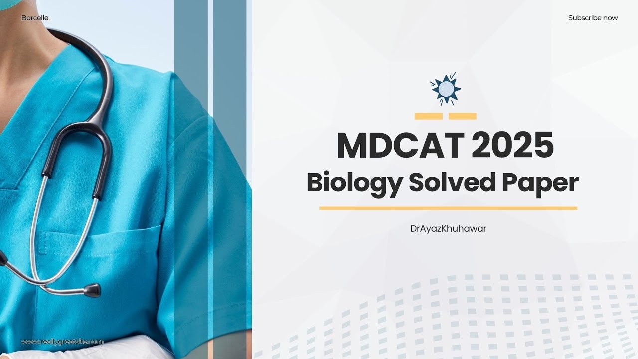 MDCAT 2025 Answer key with explanation | BIOLOGY portion | PART-01
