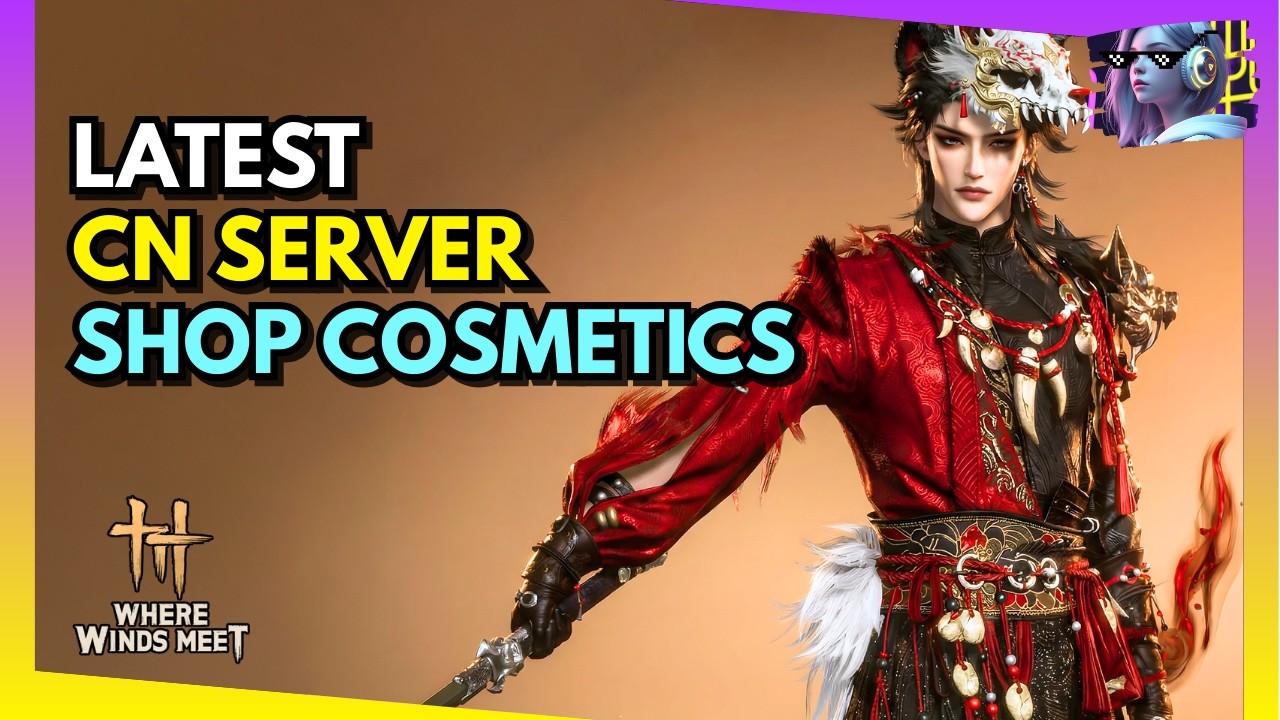 WATCH THIS BEFORE SPENDING PEARLS | Where Winds Meet LATEST CN Server Shop Outfits & Cosmetics
