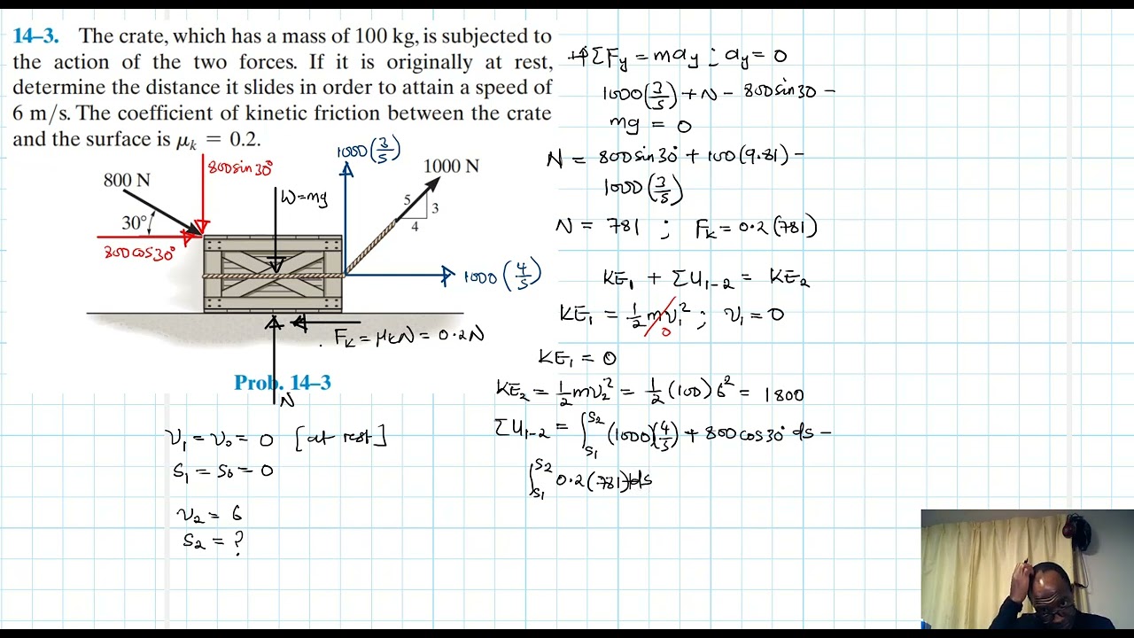 14–3 Kinetics of a Particle: Work and Energy (Chapter 14: Hibbeler Dynamics) Benam Academy