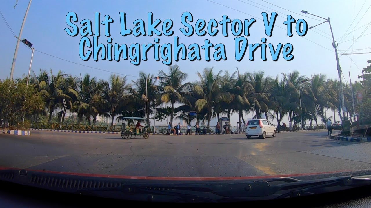 Saltlake Sector V to Chingrighata Drive | Road Videos | College More | Nicco Park