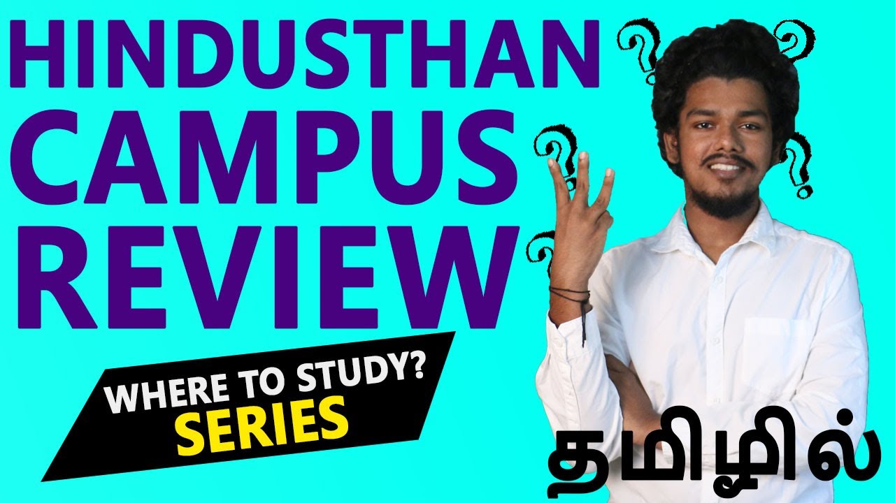 HINDUSTHAN COIMBATORE Campus Review | Placement | Salary | Admission | Fees | Ranking