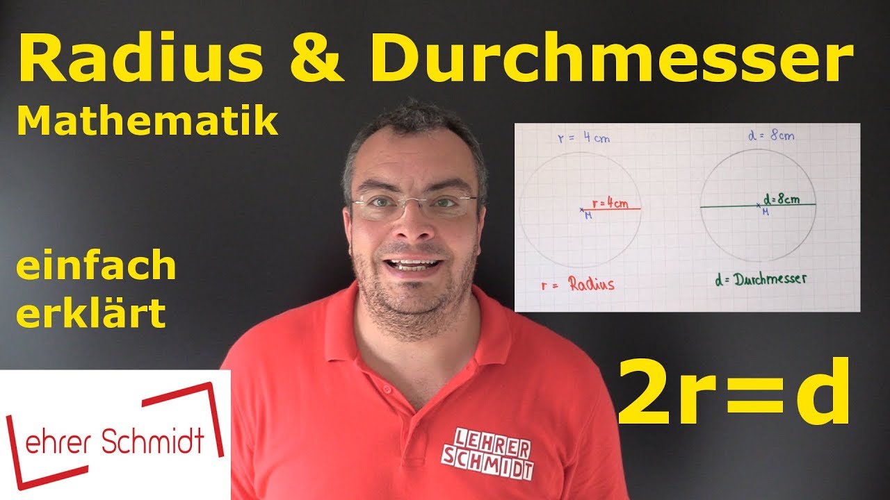 Radius und Durchmesser | Kreis | Mathematik - einfach erklärt | Lehrerschmidt