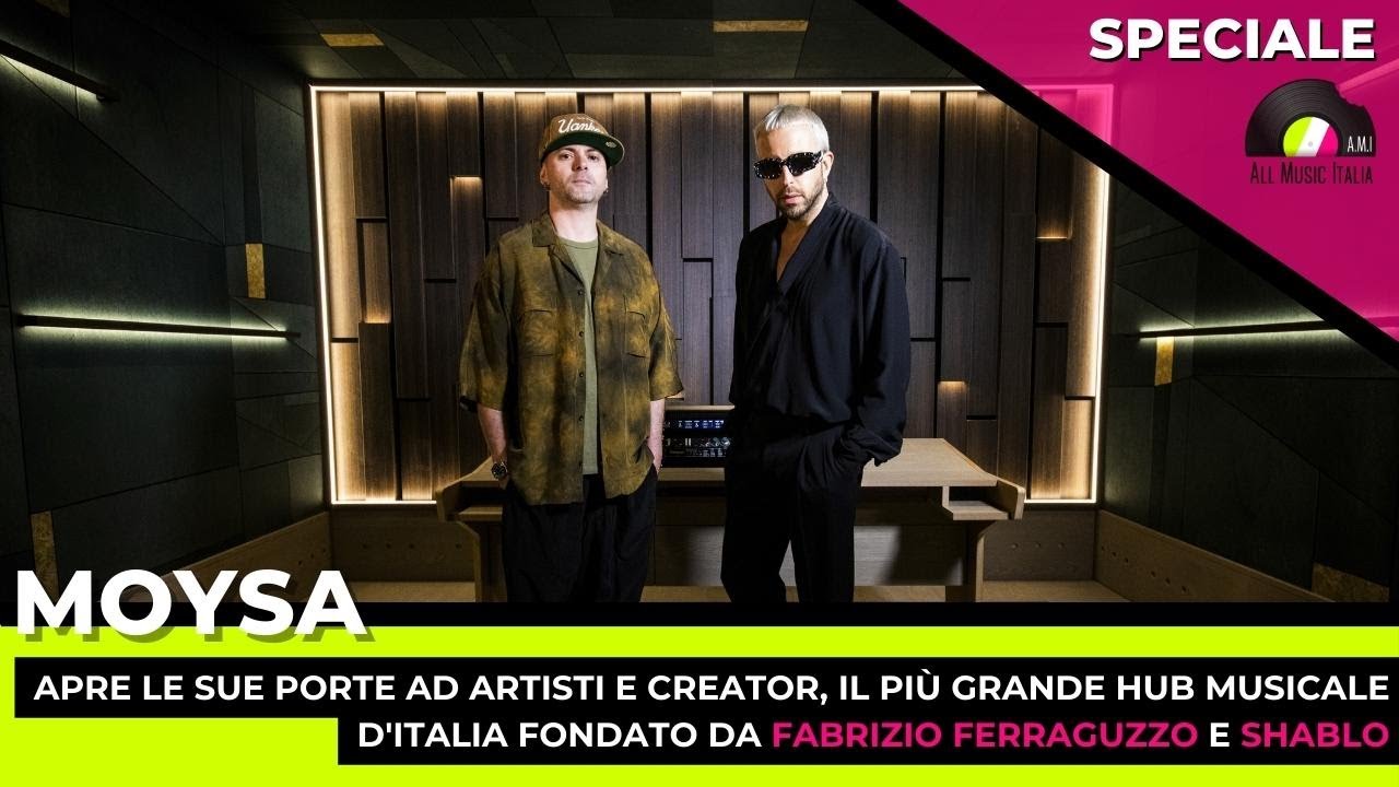 Shablo e Fabrizio Ferraguzzo inaugurano MOYSA la pi&ugrave; grande hub italiana