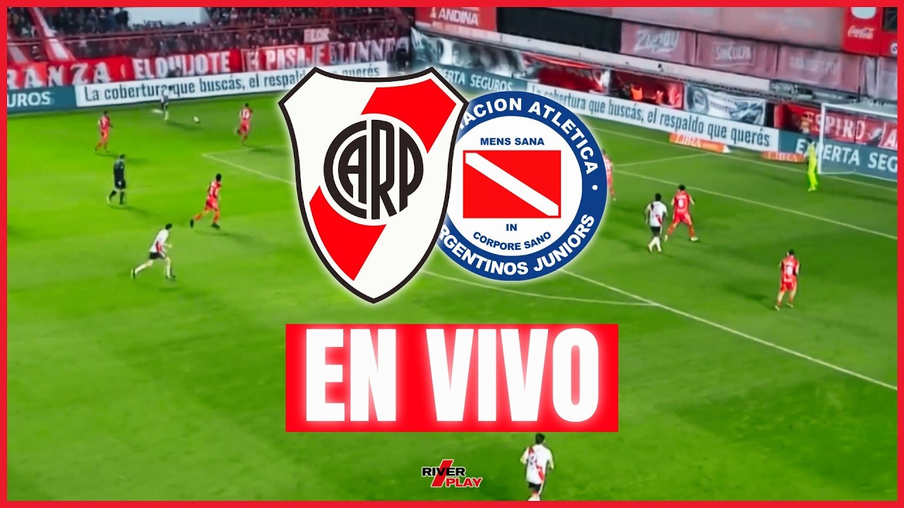🔴⚽ RIVER PLATE VS ARGENTINOS PARTIDO EN VIVO | TORNEO APERTURA 2026 | PREVIA + TRANSMISI&Oacute;N