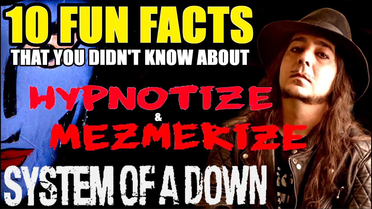 SYSTEM OF A DOWN: Гипнотизируйте и гипнотизируйте | 10 фактов, о которых вы не знали | Эпизод 25